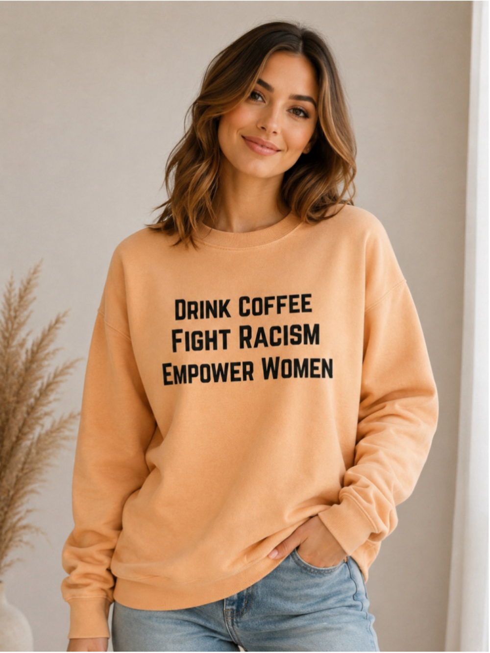 Drink Coffee. Fight Racism. Empower Women Graphic Sweatshirt – Size Large